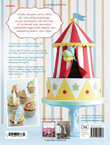 Simply Perfect Party Cakes for Kids: Easy step-by-step novelty cakes for children's parties