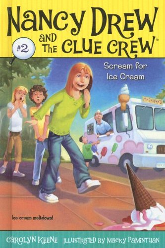 Scream for Ice Cream (Nancy Drew and the Clue Crew #2)