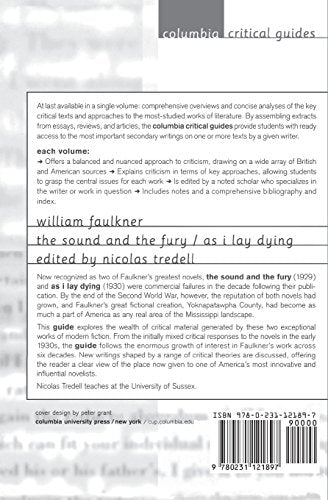 William Faulkner: The Sound and the Fury and As I Lay Dying