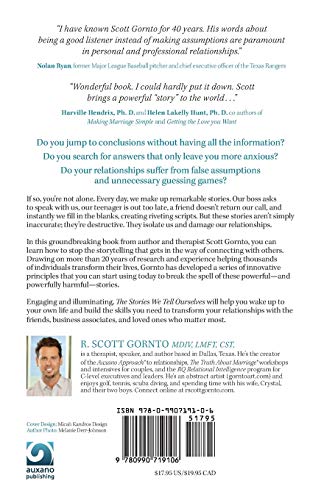The Stories We Tell Ourselves: Stop Jumping to Conclusions. Free Yourself from Anxiety. Transform Your Relationships.