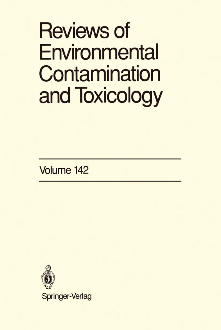 Reviews of Environmental Contamination and Toxicology: Continuation of Residue Reviews (Reviews of Environmental Contamination and Toxicology, 142)