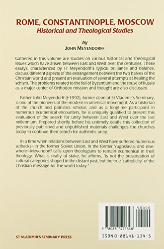 Rome, Constantinople, Moscow: Historical and Theological Studies
