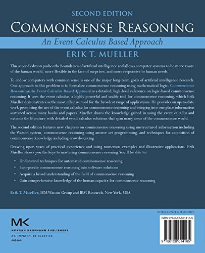 Commonsense Reasoning: An Event Calculus Based Approach