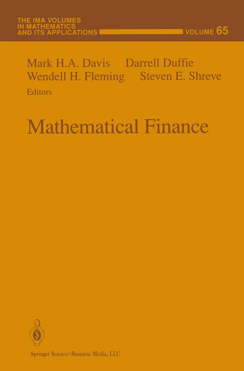 Mathematical Finance (The IMA Volumes in Mathematics and its Applications, 65)