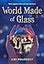 World Made of Glass