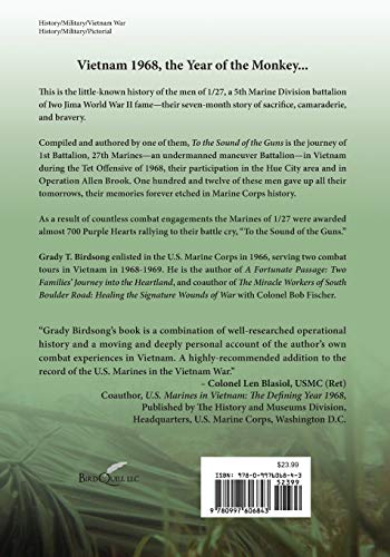 To the Sound of the Guns: 1st Battalion, 27th Marines from Hawaii to Vietnam 1966-1968