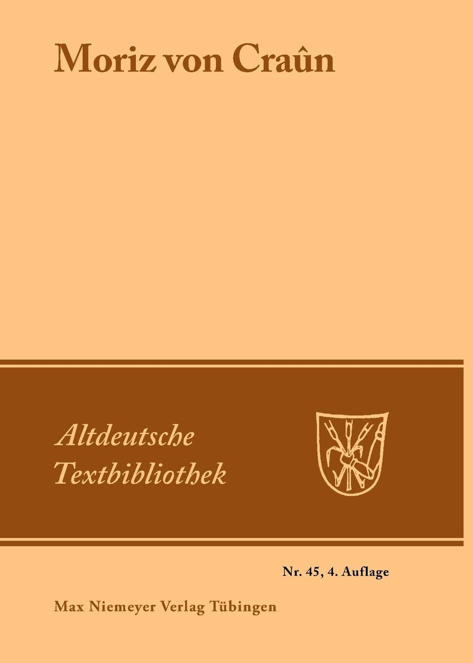 Moriz von Cran (Altdeutsche Textbibliothek, 45) (German Edition)
