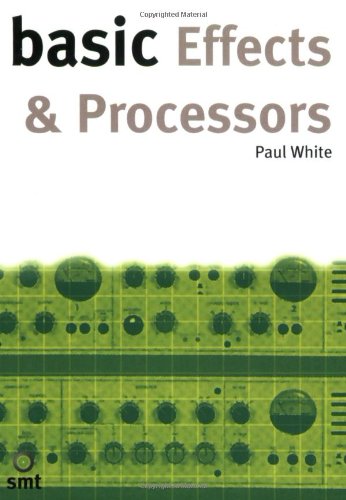 Basic Effects and Processors (Basic Series)