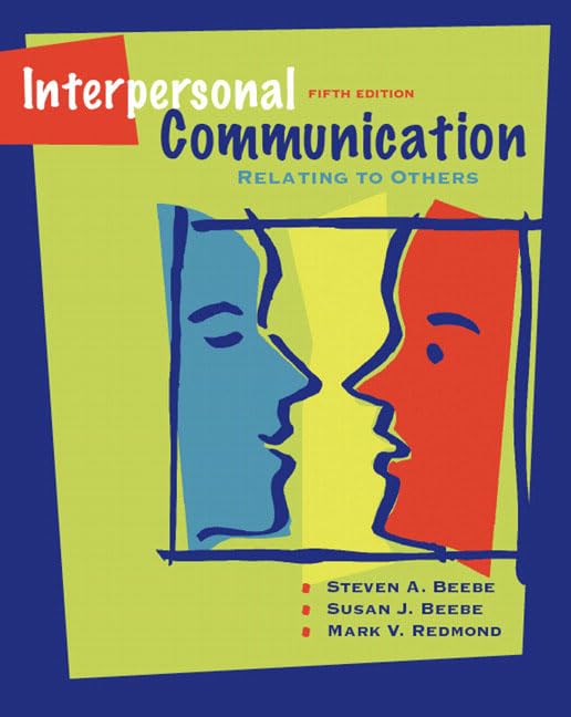 Interpersonal Communication: Relating to Others