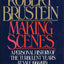 Making Scenes: a personal history of the turbulent years at Yale 1966-1979
