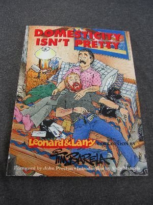 Domesticity Isn't Pretty (Leonard & Larry)