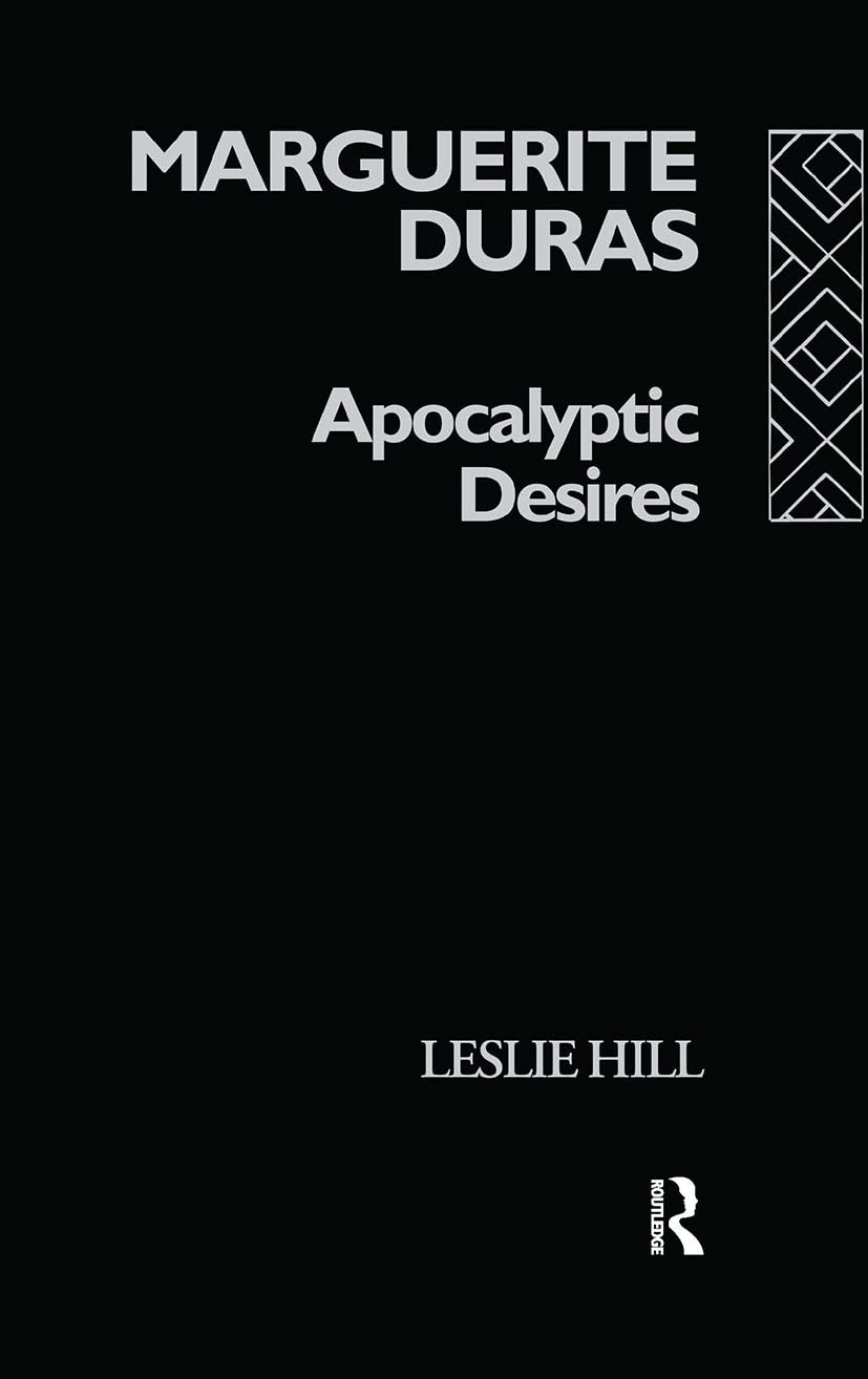Marguerite Duras: Apocalyptic CL