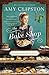 The Bake Shop (An Amish Marketplace Novel)