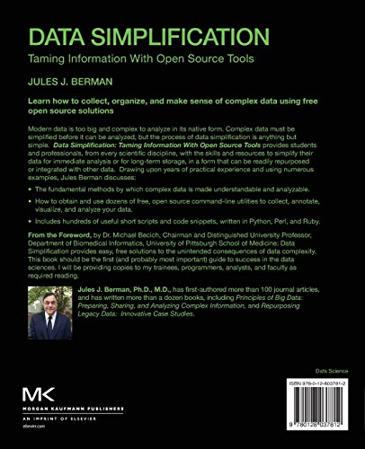 Data Simplification: Taming Information With Open Source Tools