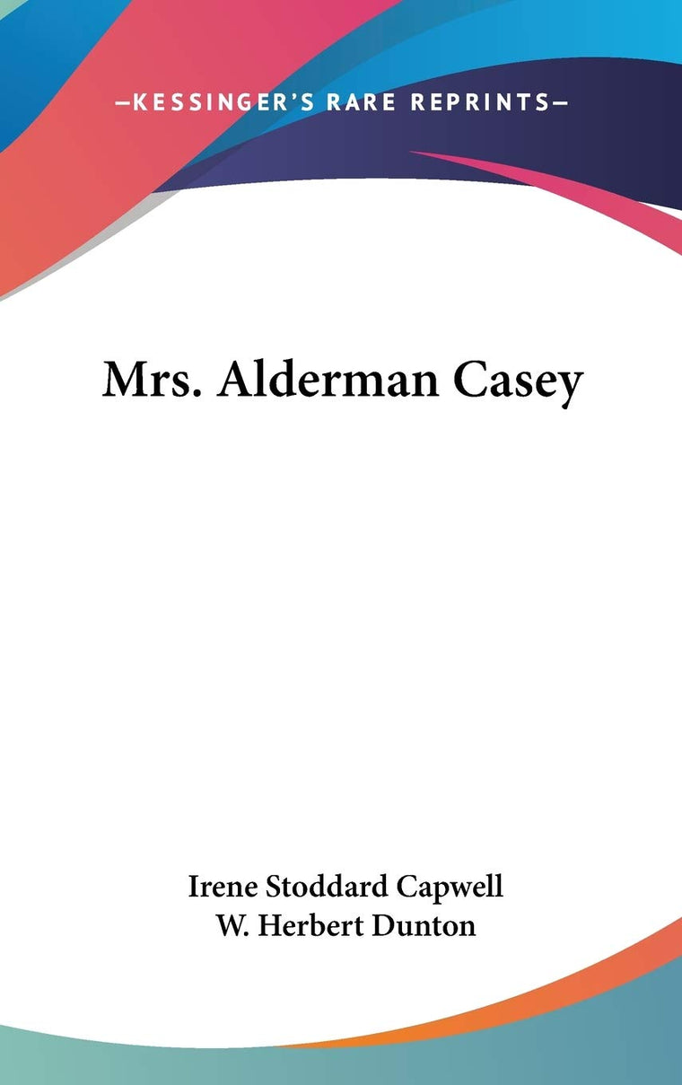 Mrs. Alderman Casey