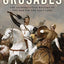 The Crusades: The Authoritative History of the War for the Holy Land
