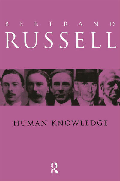 Human Knowledge: Its Scope and Limits