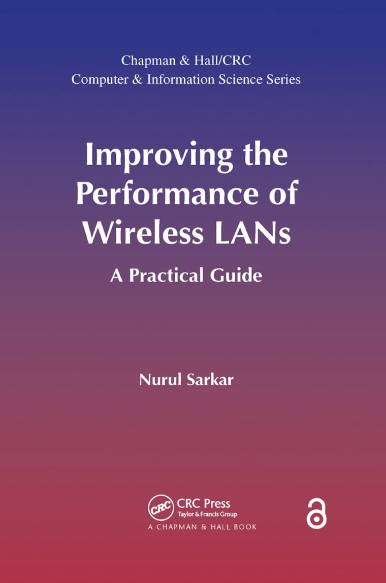 Improving the Performance of Wireless LANs: A Practical Guide