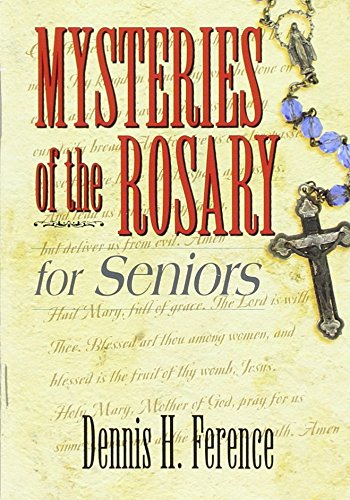 Mysteries of the Rosary for Seniors