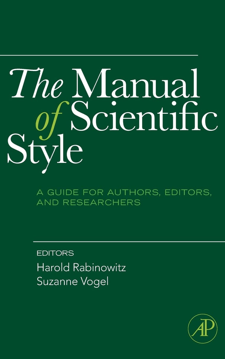 The Manual of Scientific Style: A Guide for Authors, Editors, and Researchers