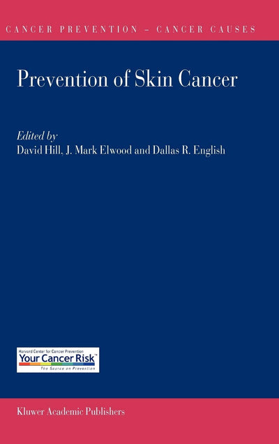 Prevention of Skin Cancer (Cancer Prevention-Cancer Causes, 3)