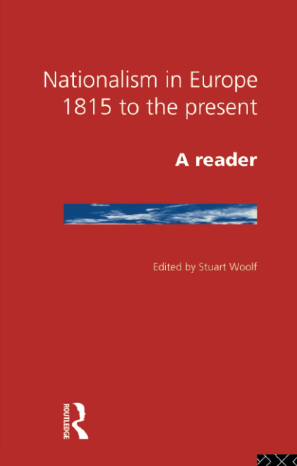 Nationalism in Europe: From 1815 to the Present