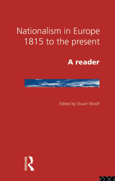 Nationalism in Europe: From 1815 to the Present