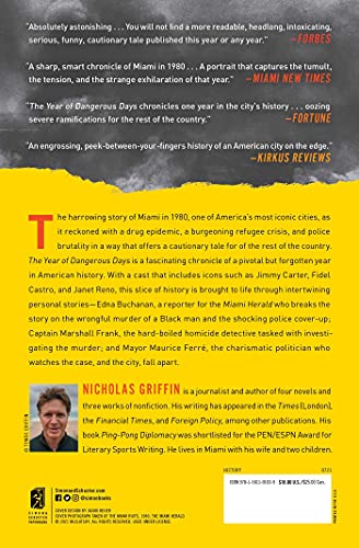 The Year of Dangerous Days: Riots, Refugees, and Cocaine in Miami 1980 (A Wild Year in Miami's History)