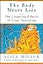 The Body Never Lies: The Lingering Effects of Cruel Parenting