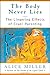The Body Never Lies: The Lingering Effects of Cruel Parenting