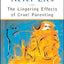 The Body Never Lies: The Lingering Effects of Cruel Parenting