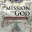 The Mission of God: A Manifesto of Hope for Society
