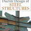 Ductile Design of Steel Structures, 2nd Edition