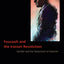 Foucault and the Iranian Revolution: Gender and the Seductions of Islamism