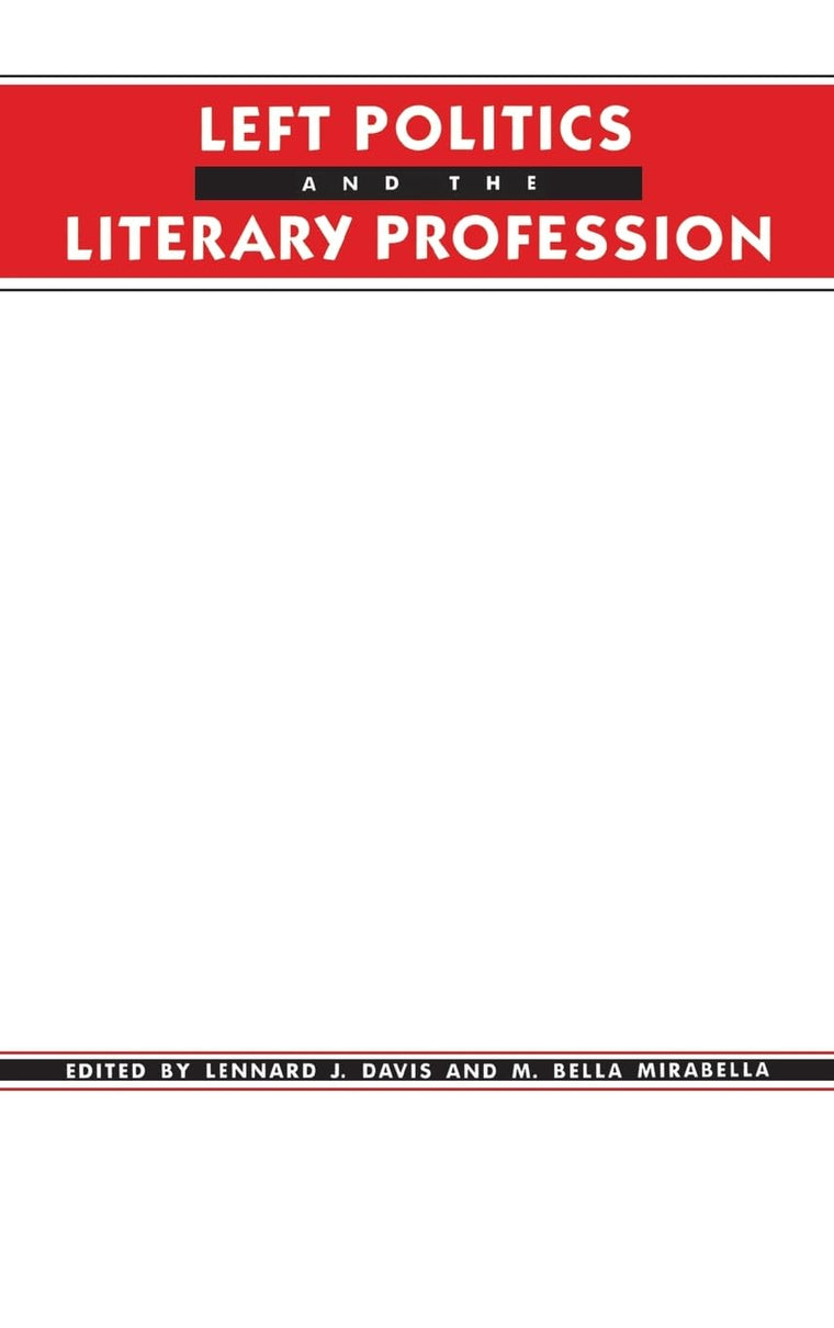 Left Politics and the Literary Profession