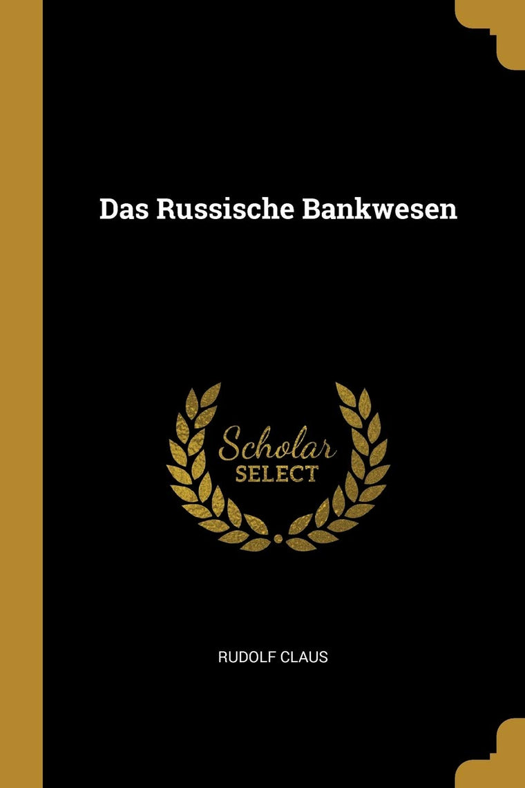 Das Russische Bankwesen (German Edition)