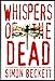 Whispers of the Dead
