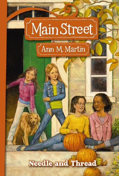 Needle and Thread (Main Street #2) by Martin, Ann M.