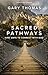 Sacred Pathways: Nine Ways to Connect with God