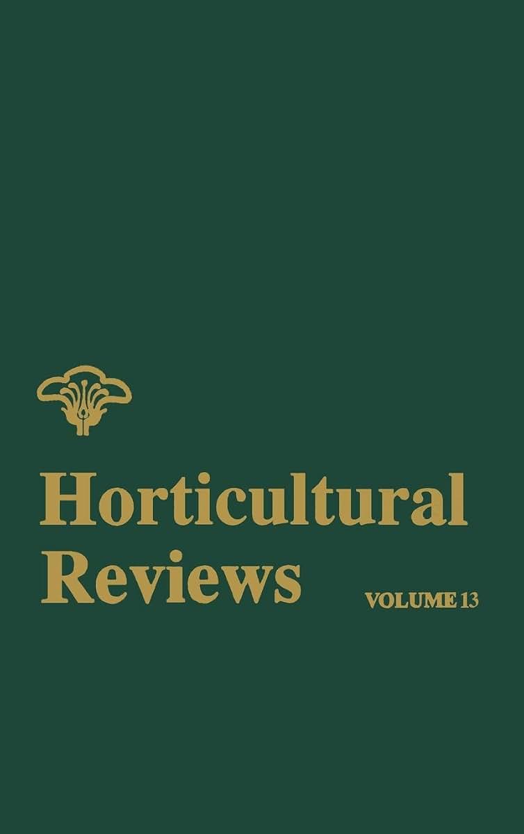 Volume 13, Horticultural Reviews