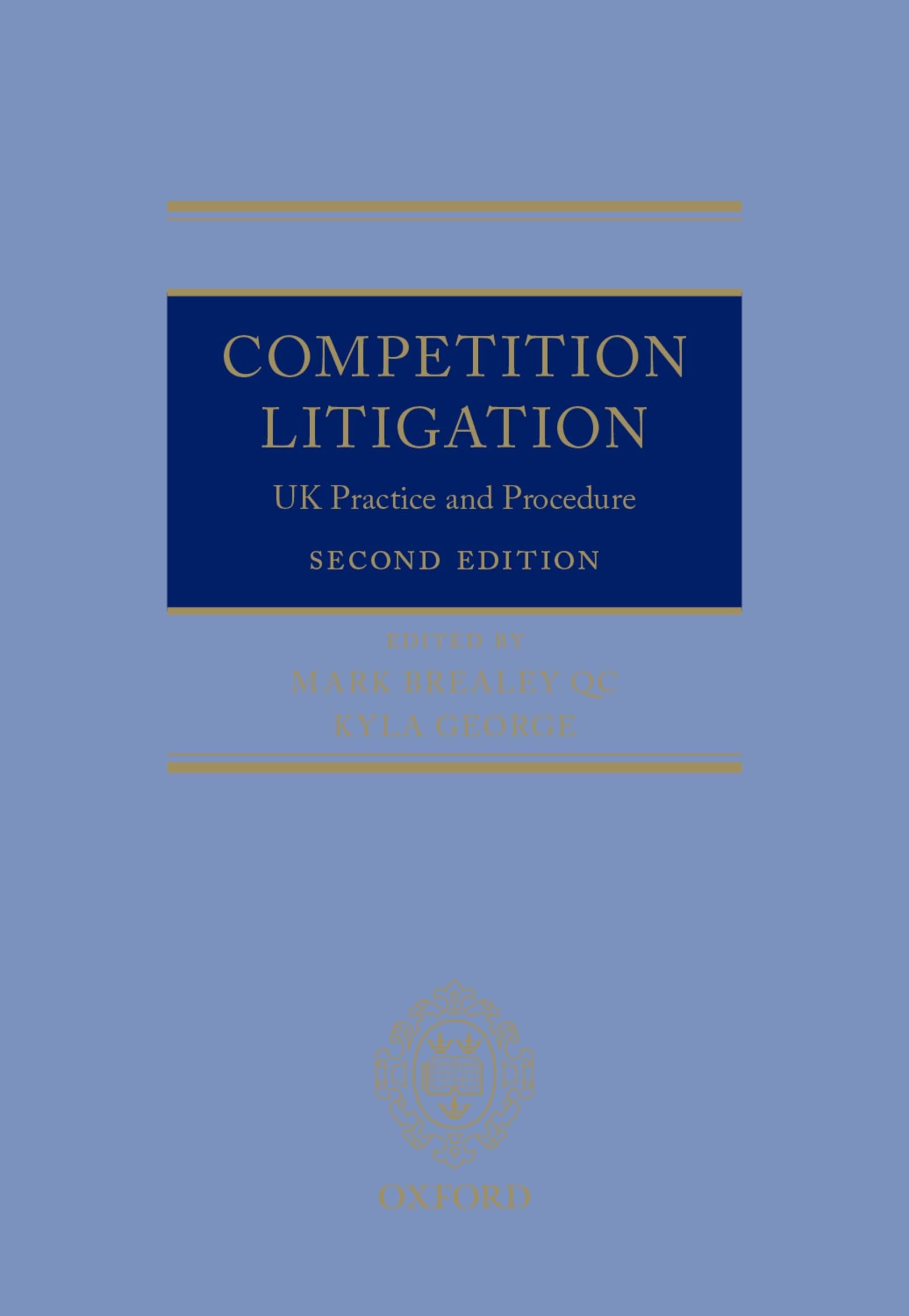 Competition Litigation: UK Practice and Procedure