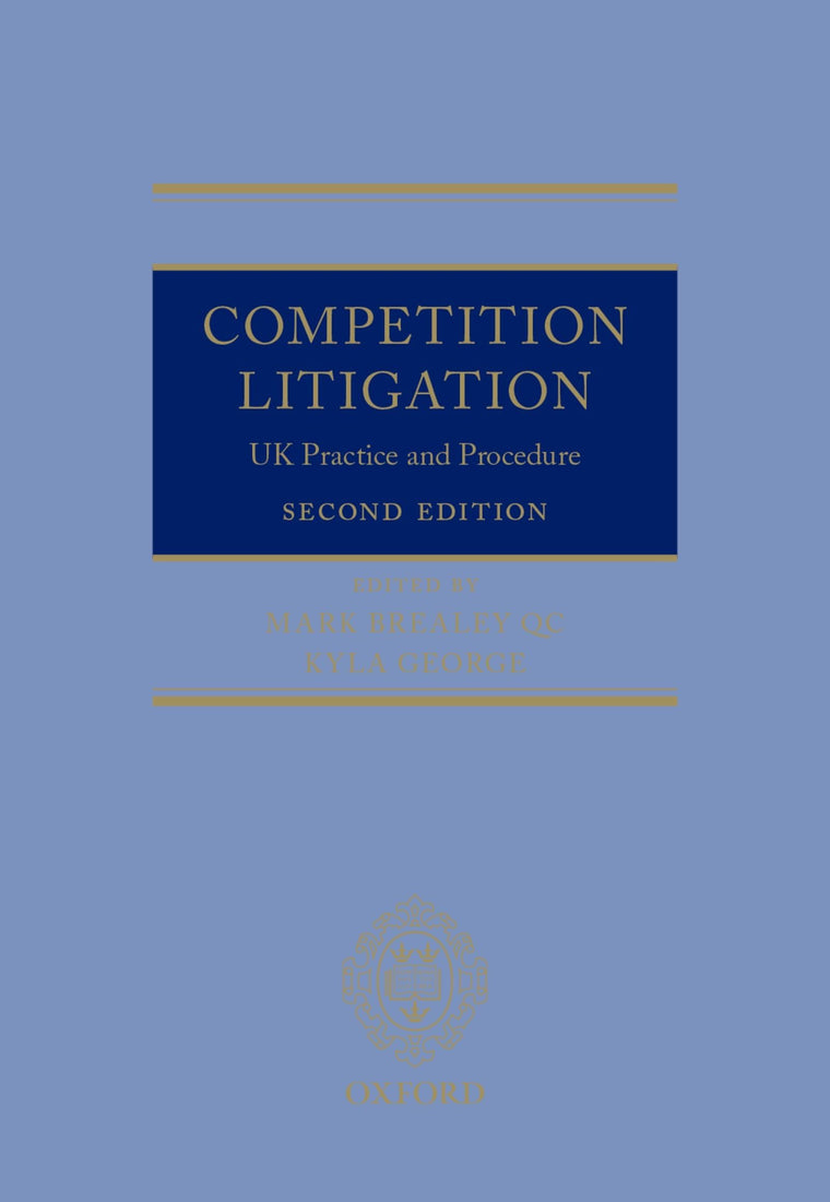 Competition Litigation: UK Practice and Procedure