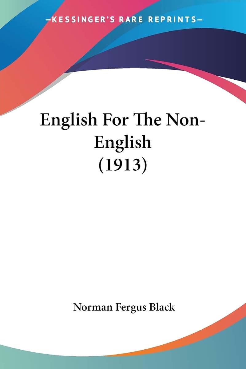 English For The Non-English (1913)