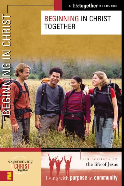 Beginning in Christ Together (Experiencing Christ Together)