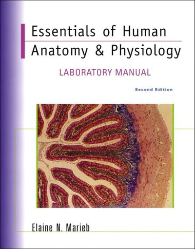 Essentials of Human Anatomy & Physiology Lab Manual, Second Edition