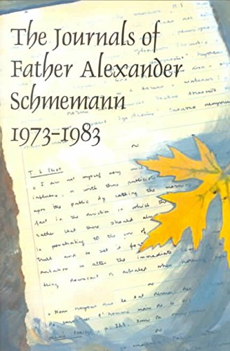 The Journals of Father Alexander Schmemann, 1973-1983