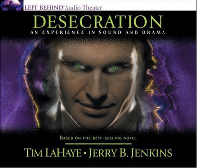 Desecration: Antichrist Takes the Throne (Left Behind)