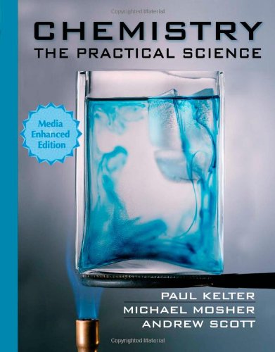 Chemistry the Practical Science: Media Enhanced Edition