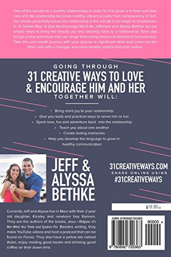 31 Creative Ways To Love & Encourage Her: One Month To a More Life Giving Relationship (31 Day Challenge)