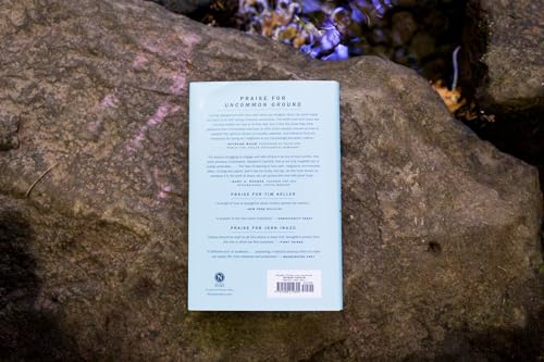Uncommon Ground: Living Faithfully in a World of Difference
